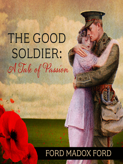 Title details for The Good Soldier by Ford Madox Ford - Wait list